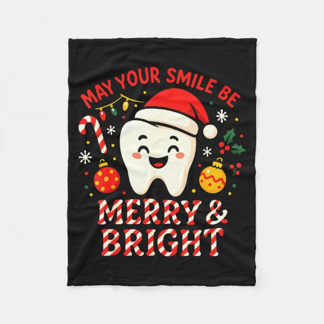 Dentist Merry Christmas May Your Smile Be Merry An Fleece Blanket (Front)