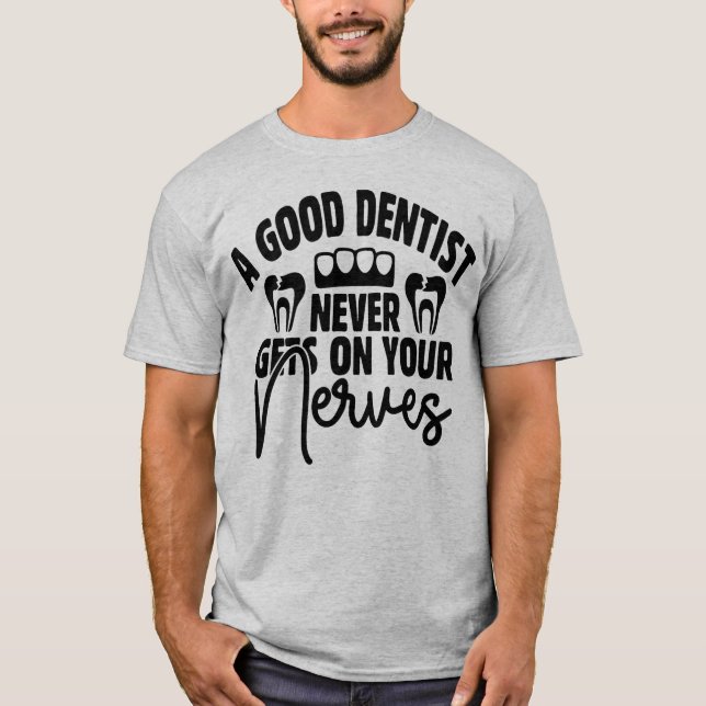 Dentist Office DDS Fun T-Shirt (Front)
