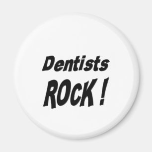 Dentist Rock! Magnet