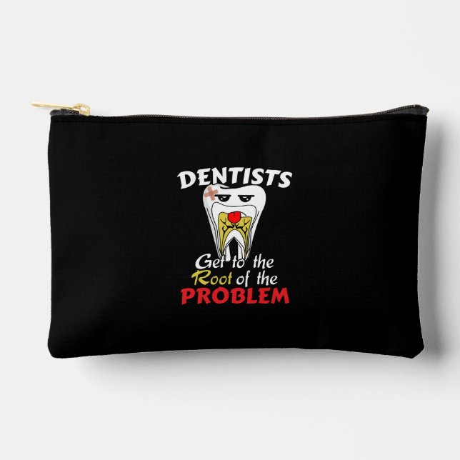 Dentist Root Canal - Funny Tooth Cavity Pun Accessory Pouch (Front)