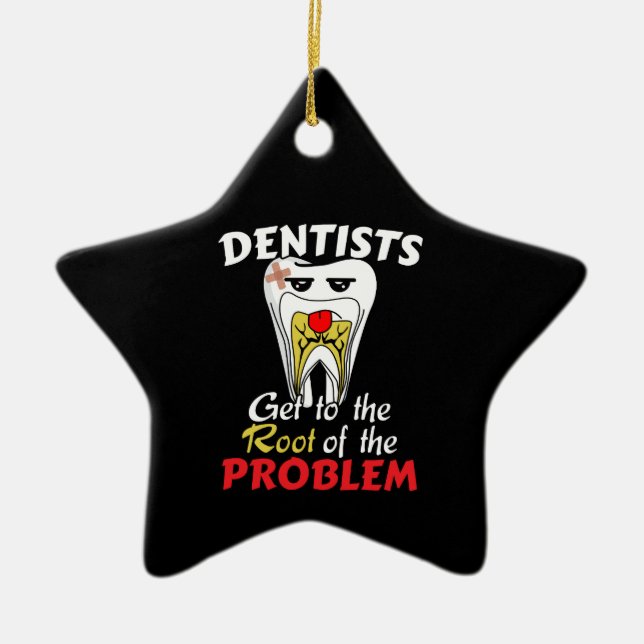 Dentist Root Canal - Funny Tooth Cavity Pun Ceramic Tree Decoration (Front)
