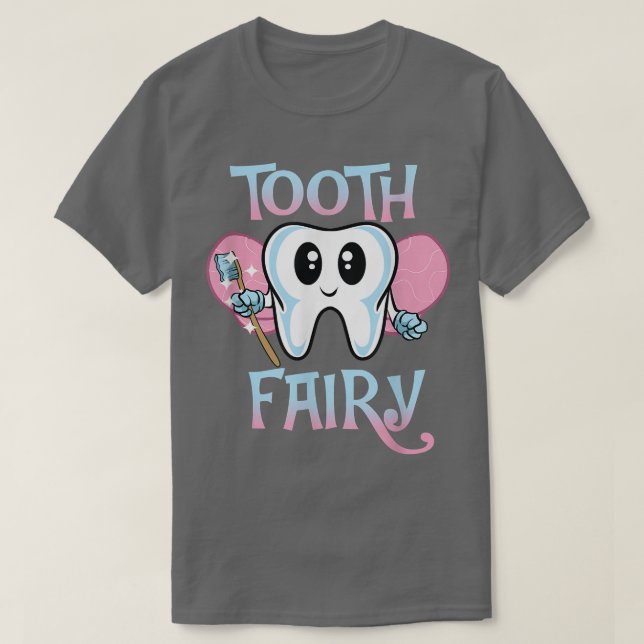 Dentist  Tooth Fairy Costume  T-Shirt (Design Front)