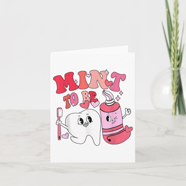 Dentist Valentine Mint To Be Tooth Brush Toothpast Card (Front)