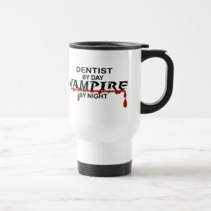 Dentist Vampire by Night Travel Mug