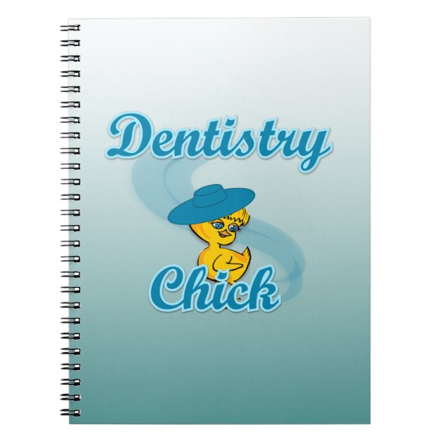 Dentistry Chick #3 Spiral Notebook (Front)