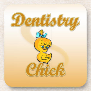 Dentistry Chick Coaster