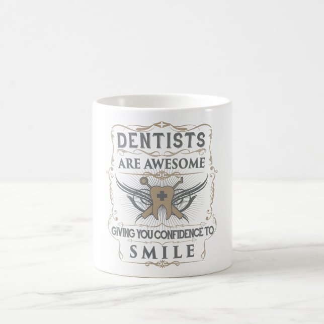 "Dentists are Awesome" Mug (Center)