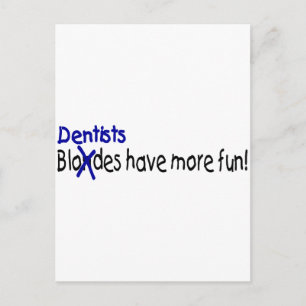 Dentists Have More Fun Postcard