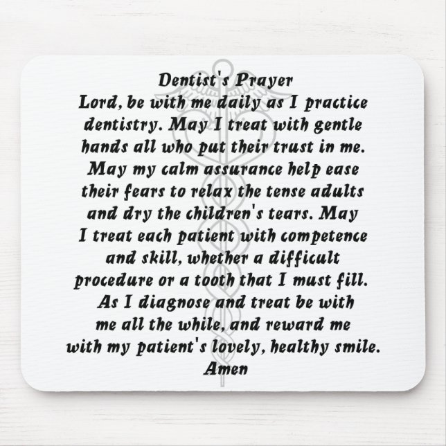 Dentist's Prayer  Mousepad (Front)