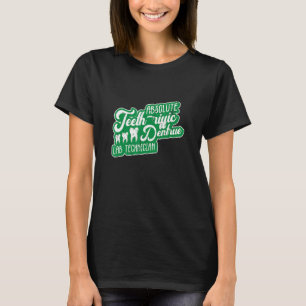 Denture Lab Technician And Dental Clinic T-Shirt