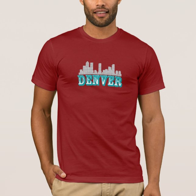 Denver and Its Excellence T-Shirt (Front)