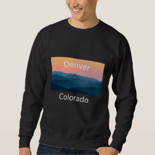Denver Colorado Mountain sunset hometown Sweatshirt