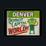 Denver Colorado Robot - Funny Vintage Magnet<br><div class="desc">A charming Denver Colorado vintage travel refrigerator magnet featuring a funny and friendly robot,  along with fun retro style text that says,  "See you in Denver"</div>