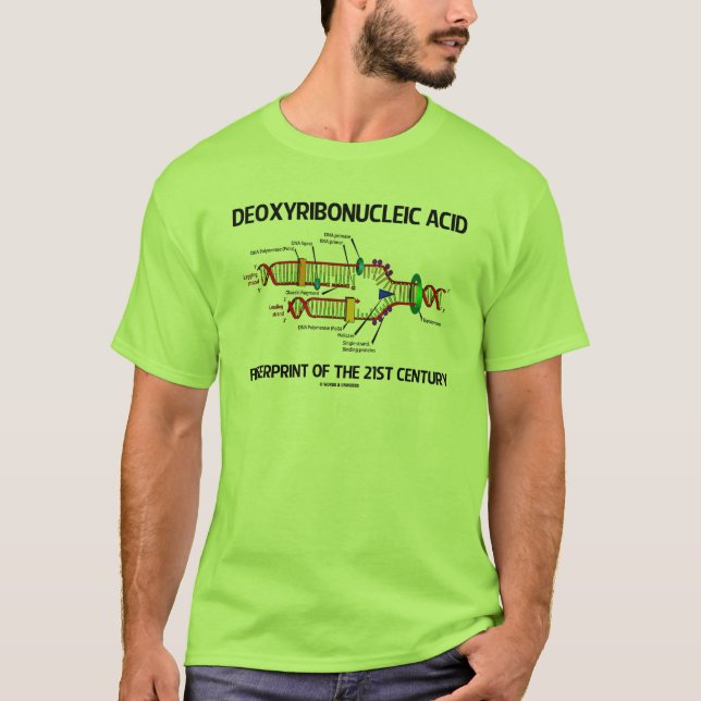 Deoxyribonucleic Acid Fingerprint Of 21st Century T-Shirt (Front)