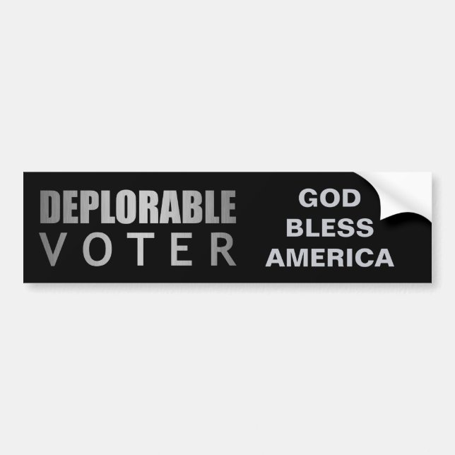 Deplorable Voter God Bless America Black Silver Bumper Sticker (Front)