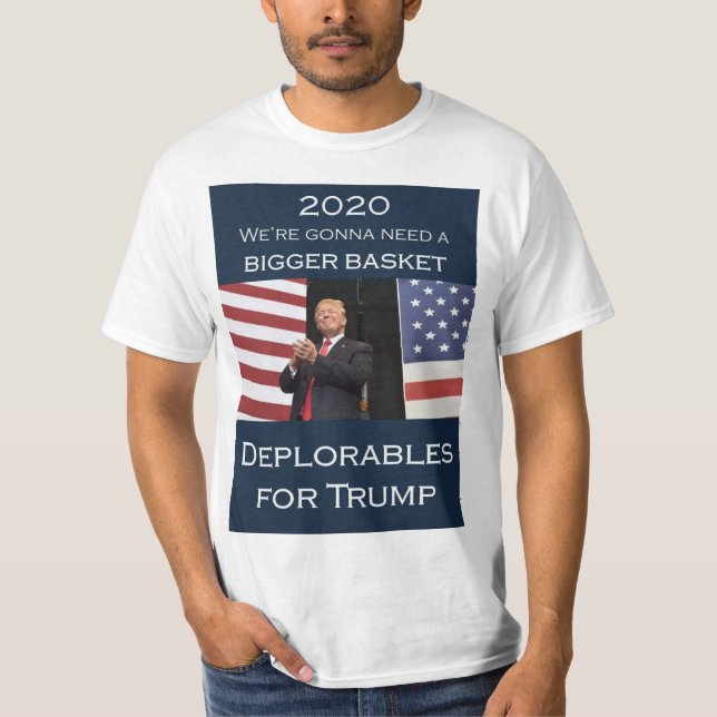 Deplorable's for Trump 2020 T-Shirt (Front)