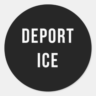 Deport Ice T Shirt - Immigration Activist Protest  Classic Round Sticker