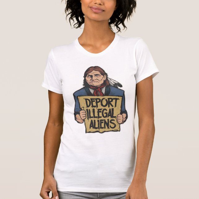 Deport Illegal Aliens Shirt (Front)