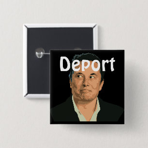 Deport Musk Button