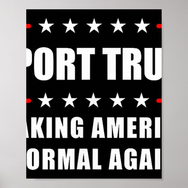 Deport Trump Make America Normal Again Funny Polit Poster (Front)
