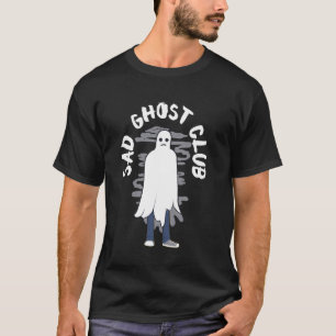 Depressed Ghost Sad Ghost Club Idea T-Shirt
