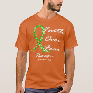 Depression Awareness Faith Over Fear In This Famil T-Shirt