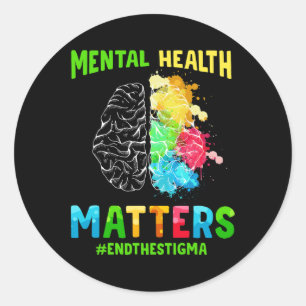 Depression Mental Health Awareness End The Stigma  Classic Round Sticker