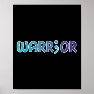 Depression Warrior Anti Suicide Anxiety Awareness Poster