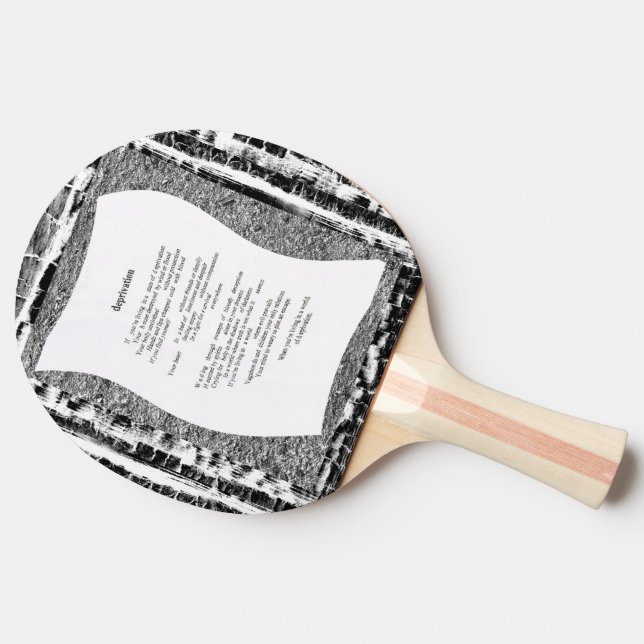 Deprivation Ping Pong Paddle (Side)