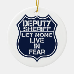 Deputy Sheriff Let None Live In Fear Motto Ceramic Tree Decoration
