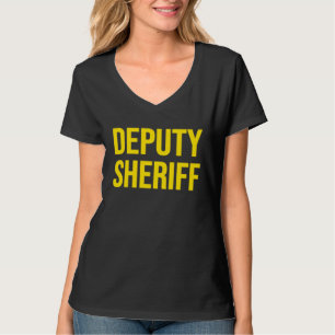 DEPUTY SHERIFF POLICE LAW ENFORCEMENT UNIFORM FRON T-Shirt