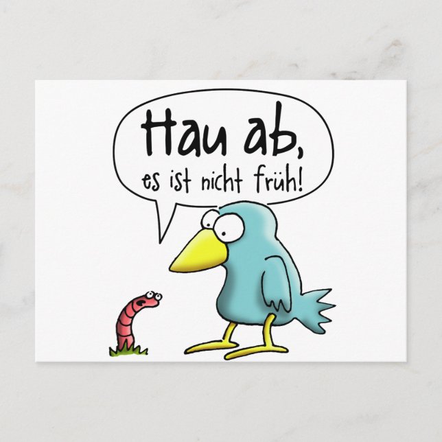 Der frühe Vogel Hau ab, es ist nicht früh Postcard (Front)