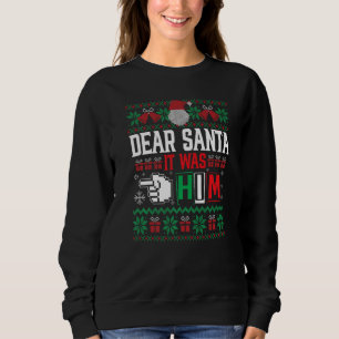 Der Santa It Was Him Christmas Ugly Sweater Matchi