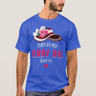 Derby Day 2022 Derby Kentucky Horse Derby Dress  T-Shirt