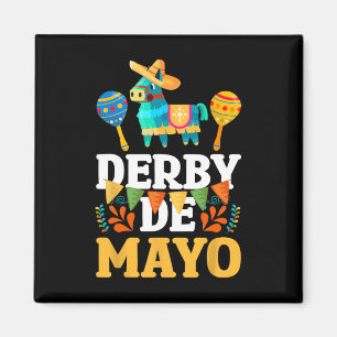 Derby De Mayo Cinco De Mayo Mexican Magnet