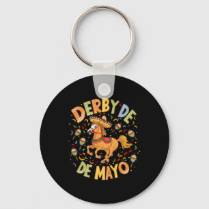 Derby De Mayo Funny Cinco De Mayo Mexican Party Key Ring