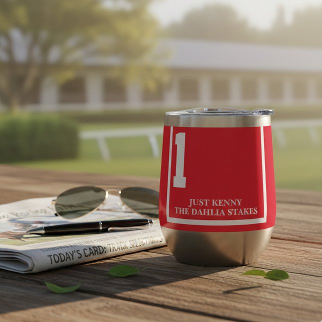 Derby Horse Race Red 1 Personalised (Personalized red horse racing saddle cloth wine tumbler makes a great gift for a thoroughbred fan.)