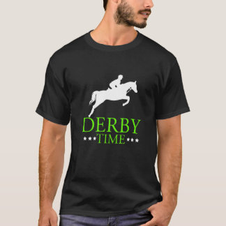 Derby Time Horse Racing Dad Horses Apparel T-Shirt