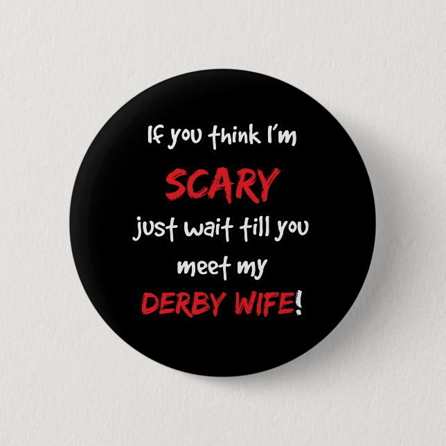 Derby Wife 6 Cm Round Badge (Front)