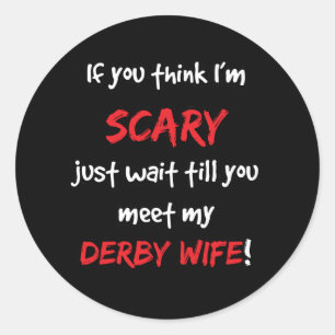Derby Wife Classic Round Sticker