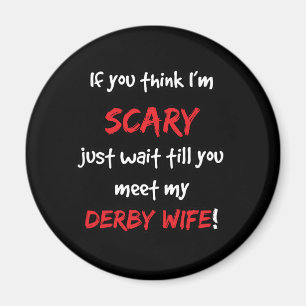 Derby Wife Magnet