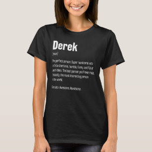 Derek Definition Funny First Name Humour Nickname T-Shirt