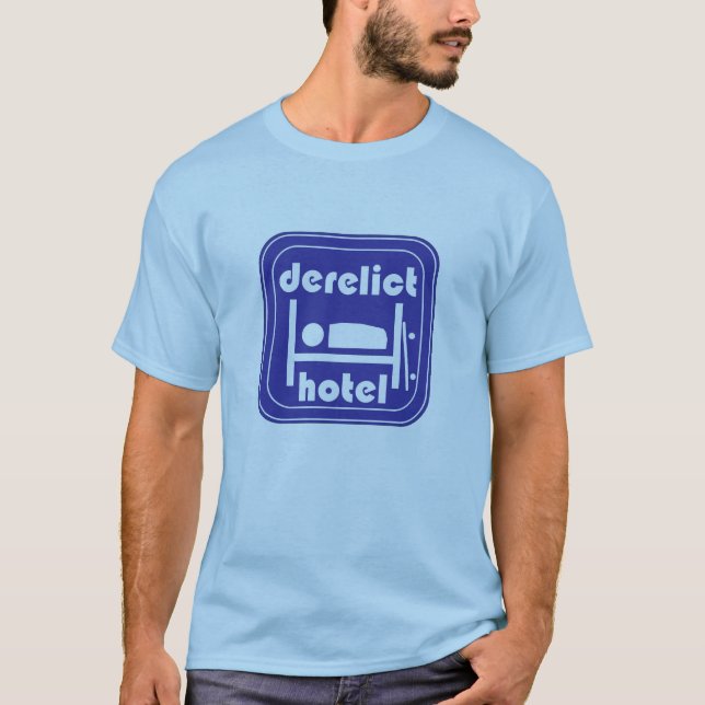 derelict hotel T-Shirt (Front)