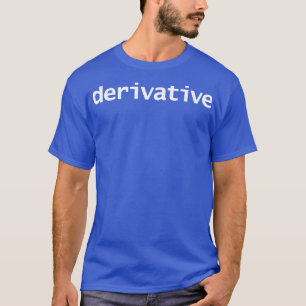 Derivative Typography White Text T-Shirt