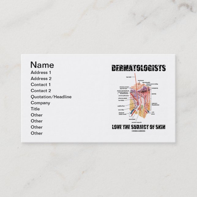 Dermatologists Love The Subject Of Skin (Anatomy) Business Card (Front)