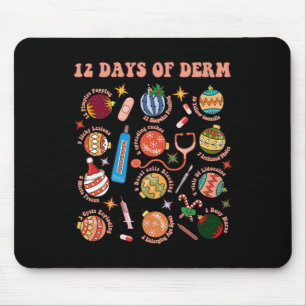 Dermatology Nurse Christmas Bylls 12 Days Of Funny Mouse Pad
