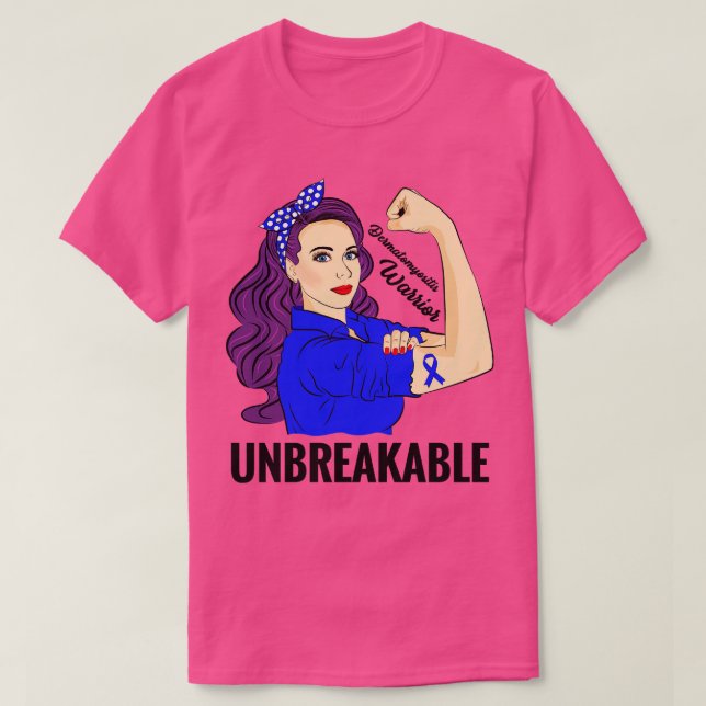 Dermatomyositis DM Awareness Warrior Unbreakable T-Shirt (Design Front)