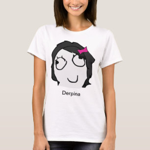 Derpina (Black) Meme Shirt