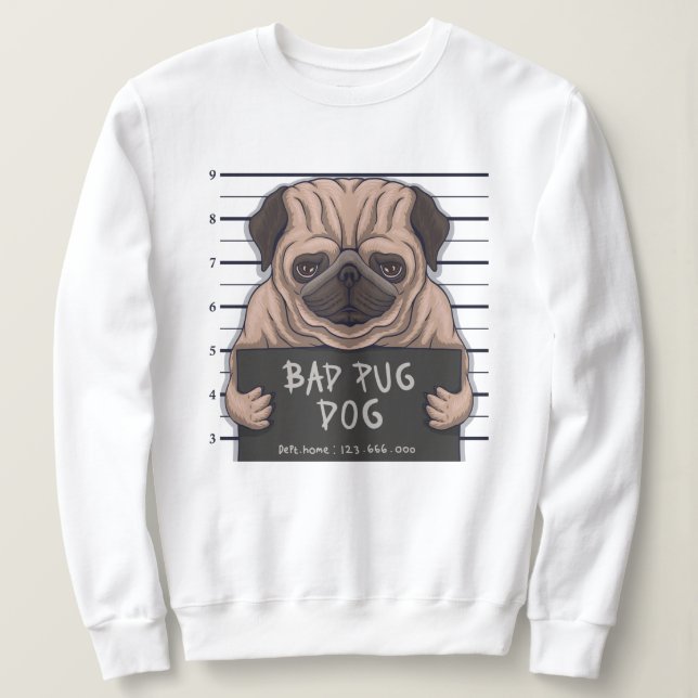 Derpy Bad Pug Sweatshirt (Design Front)