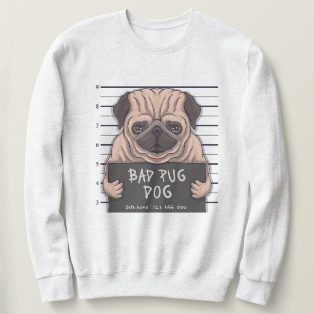 Derpy Bad Pug Sweatshirt (Design Front)
